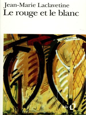 cover image of Le rouge et le blanc